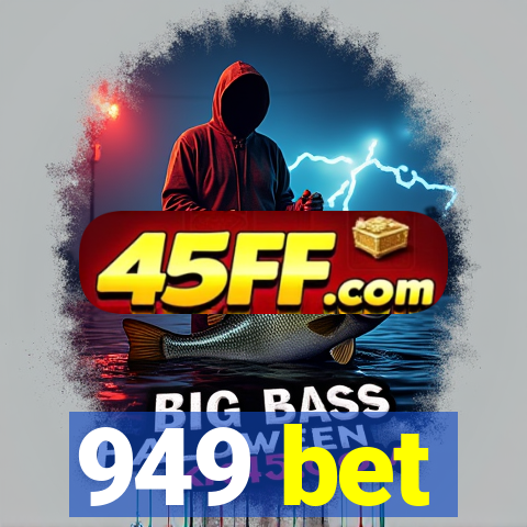 949 bet